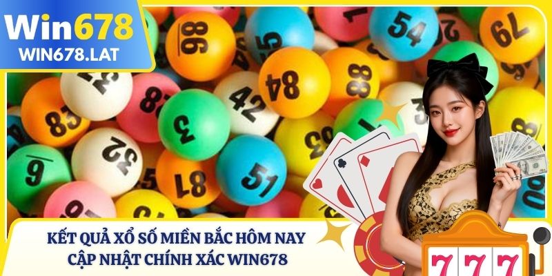 kết quả xổ số miền bắc hôm nay